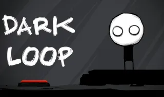 PLay Dark Loop now!