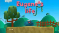 Eugene's Life