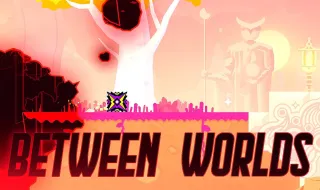 Play Geometry Dash Between Worlds now!