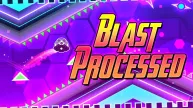 Geometry Dash Blast Processing