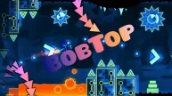 Geometry Dash BobTop