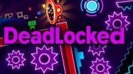 Geometry Dash Deadlocked