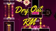 Geometry Dash Dry Out RM