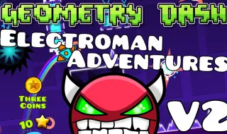 PLay Geometry Dash Electroman Adventures now!