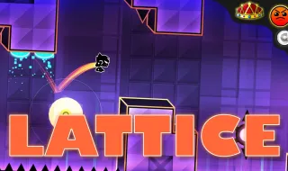 PLay Geometry Dash Lattice now!