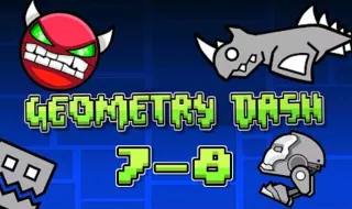 PLay Geometry Dash Levels 7-8 now!