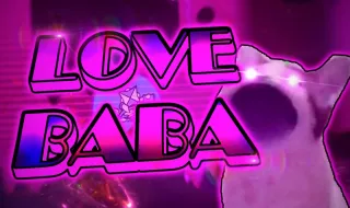 PLay Geometry Dash Love Baba now!