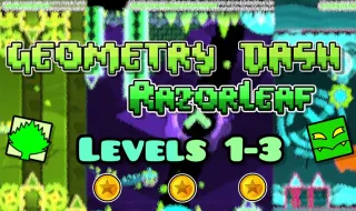 PLay Geometry Dash Razorleaf now!