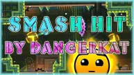 Geometry Dash Smash Hit